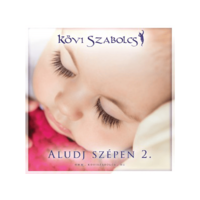 MG RECORDS ZRT. Kövi Szabolcs - Aludj szépen 2. (CD)