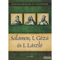 Duna Könyvkiadó Salamon, I. Géza és I. László