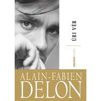 Alain-Fabien Delon Alain-Fabien Delon - Úri vér