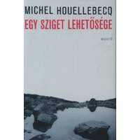 Michel Houellebecq Michel Houellebecq - Egy sziget lehetősége