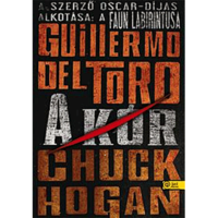 Guillermo Del Toro - Chuck Hogan A kór (BK24-114994)