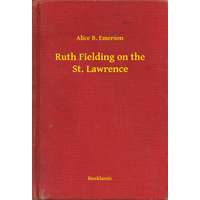 Booklassic Ruth Fielding on the St. Lawrence