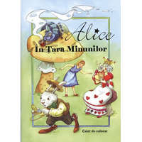  Alice in tara minunilor /Caiet de colorat - Alice csodaországban /román