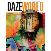  DAZEWORLD: The Artwork of Chris Daze Ellis – Chris Daze Ellis,Sacha Jenkins
