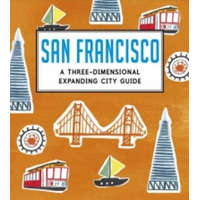  San Francisco: A Three-Dimensional Expanding City Guide – Charlotte Trounce
