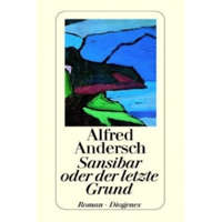  Sansibar oder der letzte Grund – Alfred Andersch
