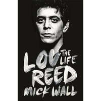  Lou Reed – Mick Wall
