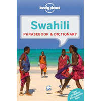  Lonely Planet Swahili Phrasebook & Dictionary – Lonely Planet,Martin Benjamin