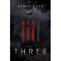  Sarah Lotz - Three – Sarah Lotz