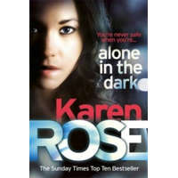  Alone in the Dark (The Cincinnati Series Book 2) – Karen Rose