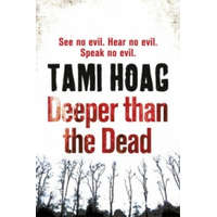  Deeper than the Dead – Tami Hoag