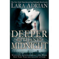  Deeper Than Midnight – Lara Adrian