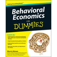  Behavioural Economics for Dummies – Morris Altman