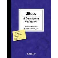  JBoss - A Developer's Notebook – Norman Richards,Sam Griffith