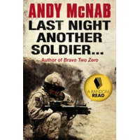  Last Night Another Soldier – Andy McNab