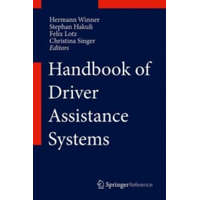  Handbook of Driver Assistance Systems – Hermann Winner,Stephan Hakuli,Felix Lotz,Christina Singer