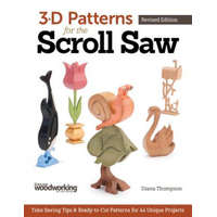  3-D Patterns for the Scroll Saw, Revised Edition – Diana Thompson