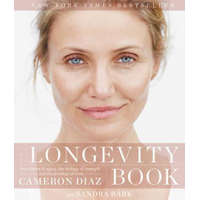  The Longevity Book – Cameron Diaz,Sandra Bark