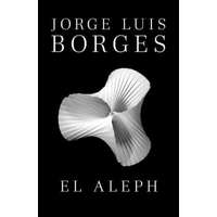  El Aleph / The Aleph – Jorge Luis Borges