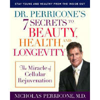  Dr. Perricone's 7 Secrets to Beauty, Health, and Longevity – Nicholas Perricone