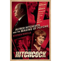  Alfred Hitchcock and the Making of Psycho – Stephen Rebello