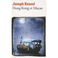  Hong Kong Et Macao – Joseph Kessel