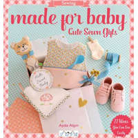  Made For Baby: Cute Sewn Gifts – Ayda Algin