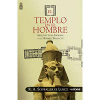  El templo en el hombre : arquitectura sagrada y el hombre perfecto – René Adolphe Schwaller de Lubicz,Isabel Pérez Martínez-Ubago