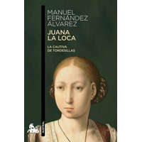  Juana la Loca – MANUEL FERNANDEZ ALVAREZ