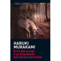  El fin del mundo y un despiadado país de las maravillas – Haruki Murakami,Lourdes Porta Fuentes