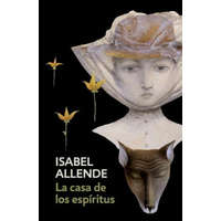  La Casa de Los Espiritus / The House of the Spirits – Isabel Allende