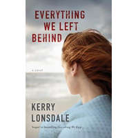  Everything We Left Behind – Kerry Lonsdale