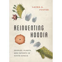  Reinventing Hoodia – Laura A. Foster