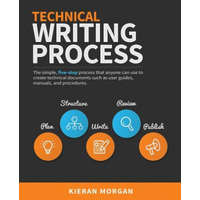  Technical Writing Process – Kieran Morgan,Ali McCart,Sanja Spajic