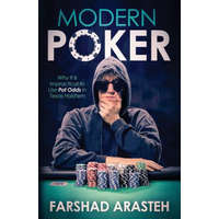  Modern Poker: Why It Is Impractical to Use Pot Odds in Texas Hold'em – Farshad Arasteh