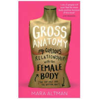  Gross Anatomy – Mara Altman