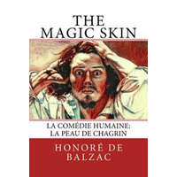  The Magic Skin: La Comédie Humaine: La Peau de Chagrin – Honore De Balzac,Ellen Marriage