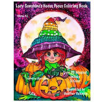  Lacy Sunshine's Hocus Pocus Coloring Book: Whimsical Magical Witches Halloween and More Volume 42 Heather Valentin – Heather Valentin