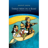  Three Men in a Boat: (To Say Nothing of the Dog) – Jerome Jerome