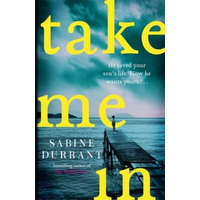  Take Me In – Sabine Durrant