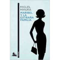  Maribel y la extraña familia – MIGUEL MIHURA
