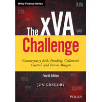 xVA Challenge, Fourth Edition - Counterparty Risk, Funding, Collateral, Capital and Initial Margin – Gregory
