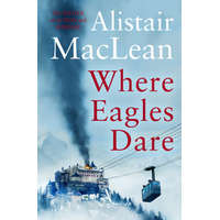  Where Eagles Dare – Alistair MacLean
