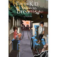  For the Kid I Saw In My Dreams, Vol. 3 – Kei Sanbe