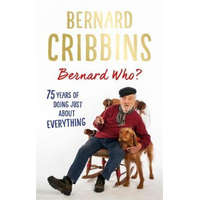  Bernard Who? – Bernard Cribbins,James Hogg