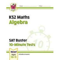  KS2 Maths SAT Buster 10-Minute Tests - Algebra (for the 2023 tests) – CGP Books