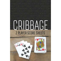  CRIBBAGE Two Player Score Sheets: The Easy Way To Play Anywhere Without A Cribbage Board – Lad Graphics