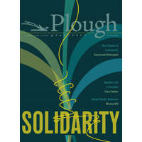  Plough Quarterly No. 25 - Solidarity – Emmanuel Katongole,Rabbi Jonathan Sacks