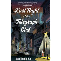  Last Night at the Telegraph Club – Malinda Lo