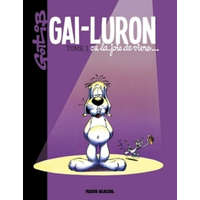  Gai-Luron - Tome 01 - Ou la joie de vivre – Gotlib